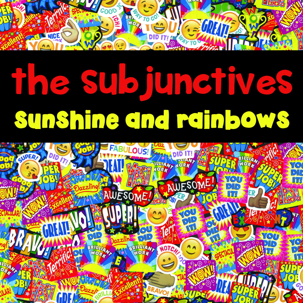 The Subjunctives - Sunshine and Rainbows