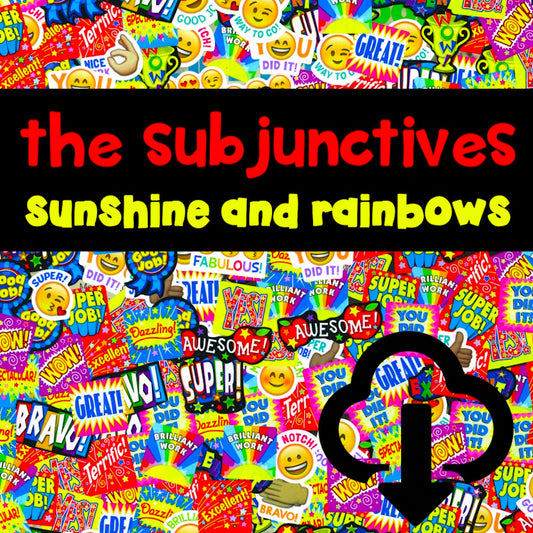 The Subjunctives - Sunshine and Rainbows DIGITAL DOWNLOAD